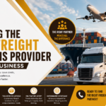 Choosing the Right Freight Solutions Provider for Your Business